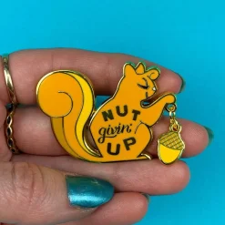 Nut Givin' Up Enamel Pin